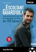 ESCOLTANT GUARDIOLA (QUARTA EDICIÓ) | 9788497915526 | JOSEP RIERA FONT