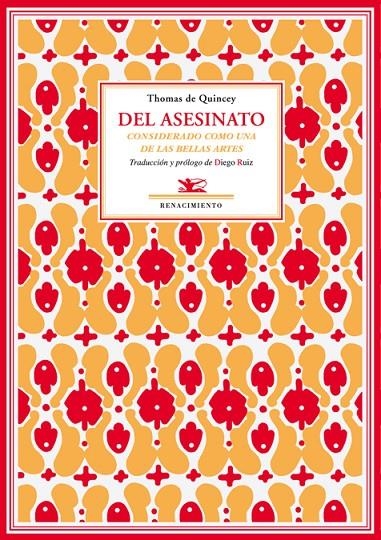 DEL ASESINATO CONSIDERADO COMO UNA DE LAS BELLAS ARTES | 9788496956322 | QUINCEY, THOMAS DE