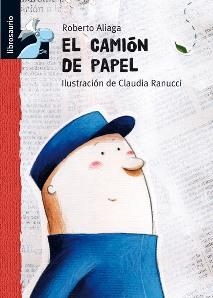 EL CAMION DE PAPEL | 9788479423889 | ALIAGA SANCHEZ, ROBERTO