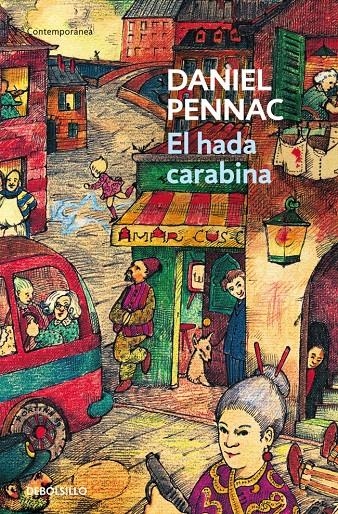 EL HADA CARABINA. (MALAUSSÈNE 2) | 9788499891828 | PENNAC,DANIEL