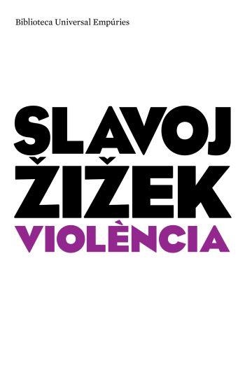 VIOLÈNCIA | 9788497873901 | SLAVOJ ZIZEK