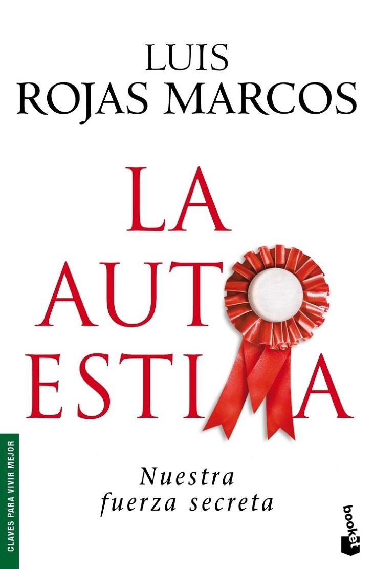 LA AUTOESTIMA | 9788467030792 | LUIS ROJAS MARCOS