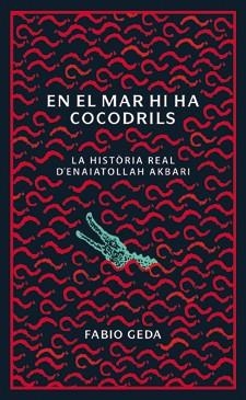 EN EL MAR HI HA COCODRILS | 9788424642815 | GEDA, FABIO