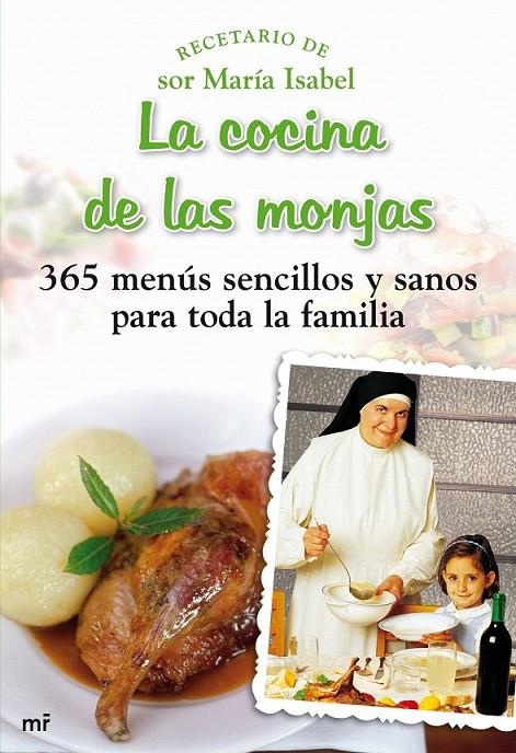 LA COCINA DE LAS MONJAS | 9788427035348 | SOR MARÍA ISABEL LORA