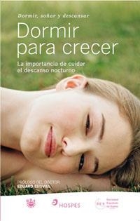 DORMIR PARA CRECER | 9788498673890 | AUTORES , VARIOS