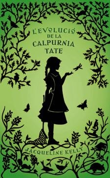 L'EVOLUCIÓ DE LA CALPURNIA TATE | 9788424643591 | KELLY, JACQUELINE