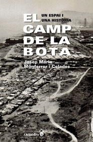 EL CAMP DE LA BOTA | 9788499212470 | MONFERRER I CELADES, JOSEP MARIA