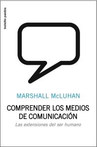 COMPRENDER LOS MEDIOS DE COMUNICACIÓN | 9788449322037 | MARSHALL MCLUHAN