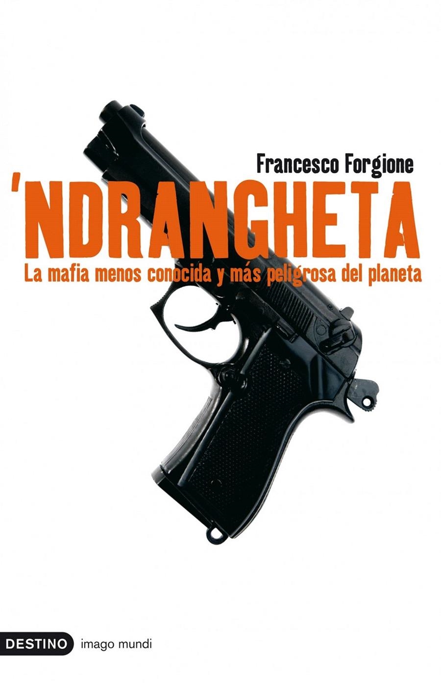 NDRANGUETA | 9788423341252 | FRANCESCO FORGIONE