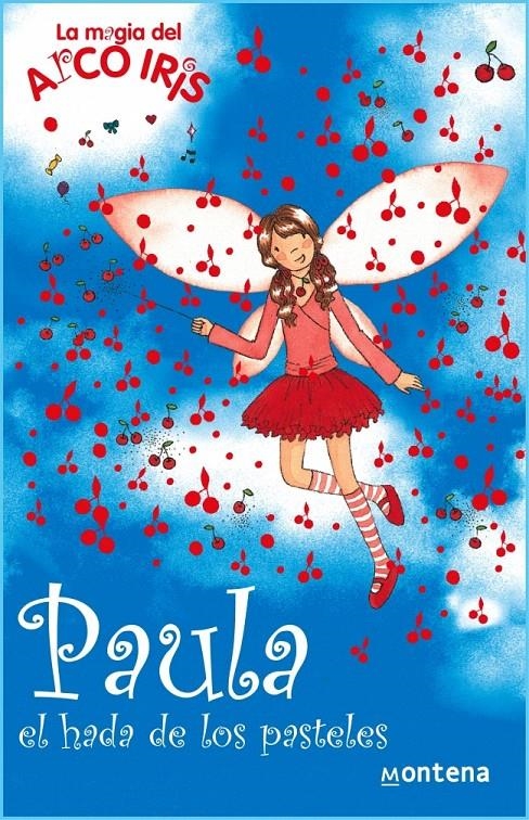 PAULA, EL HADA DE LOS PASTELES (LA MAGIA DEL ARCOIRIS 15) | 9788484414506 | MEADOWS,DAISY