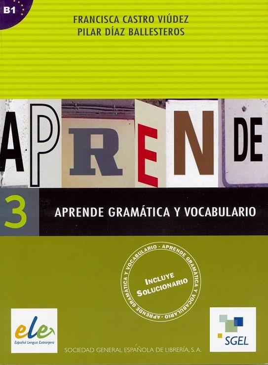 APRENDE GRAMÁTICA Y VOCABULARIO 3 | 9788497781817 | CASTRO, FRANCISCA/DÍAZ, PILAR