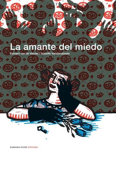 LA AMANTE DEL MIEDO | 9788493677817 | VAN DE VENDEL, EDWARD