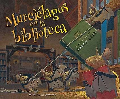 MURCIELAGOS EN LA BIBLIOTECA | 9788426137258 | LIES, BRIAN