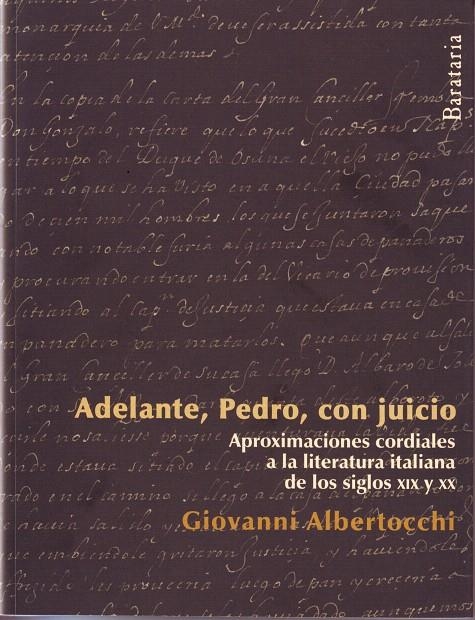 ADELANTE, PEDRO, CON JUICIO | 9788492979295 | ALBERTOCCHI, GIOVANNI