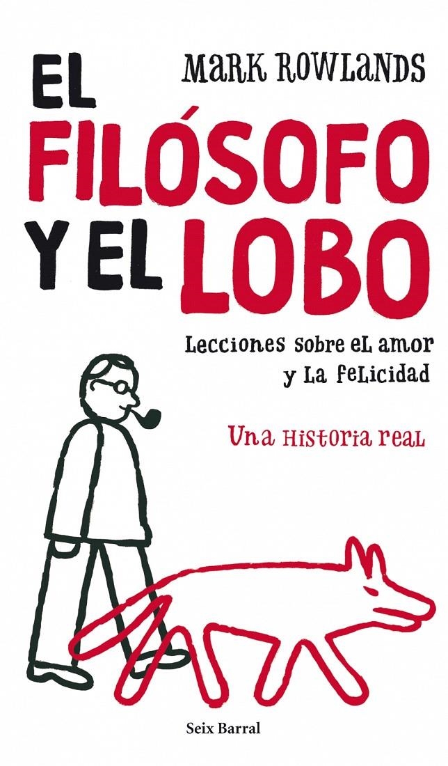 EL FILÓSOFO Y EL LOBO | 9788432231865 | MARK ROWLANDS