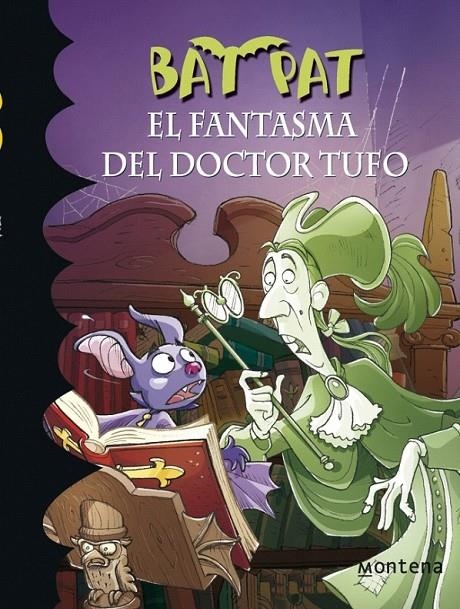 BAT PAT 8. EL FANTASMA DEL DOCTOR TUFO | 9788484415039 | PAVANELLO,ROBERTO