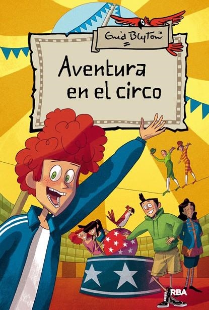 AVENTURA EN EL CIRCO | 9788498674354 | BLYTON , ENID