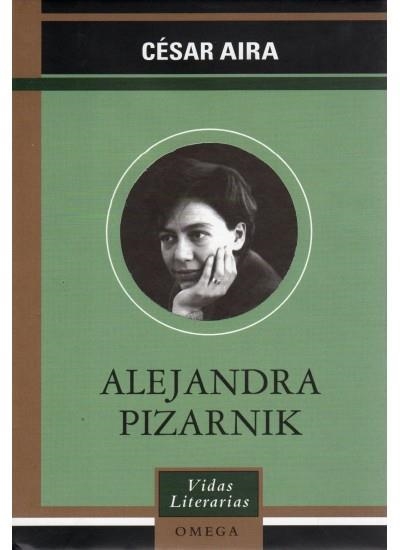 ALEJANDRA PIZARNIK | 9788428212571 | CESAR AIRA