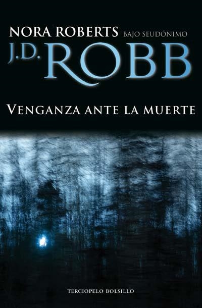 VENGANZA ANTE LA MUERTE | 9788492617036 | ROBB, JD