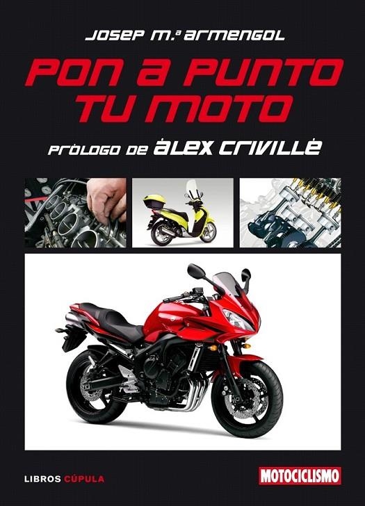 PON A PUNTO TU MOTO | 9788448048501 | JOSEP M. ARMENGOL