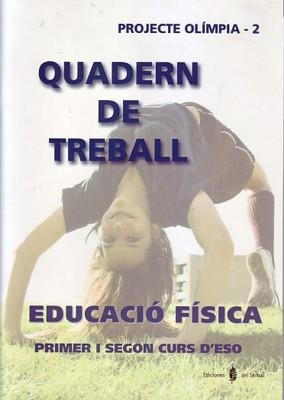 OLÍMPIA-2. EDUCACIÓ FÍSICA. PRIMER I SEGON CURS D'ESO. QUADERN DE TREBALL | 9788476284346 | ARIÑO, JESÚS/BENABARRE, ROSSEND