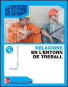 RELACIONS EN EL ENTORN DEL TREBALL. GRAU SUPERIOR | 9788448147853 | ESCALANTE RUIZ