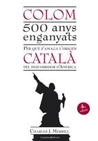 COLOM. 500 ANYS ENGANYATS (QUARTA EDICIÓ) | 9788497915670 | CHARLES J. MERRILL