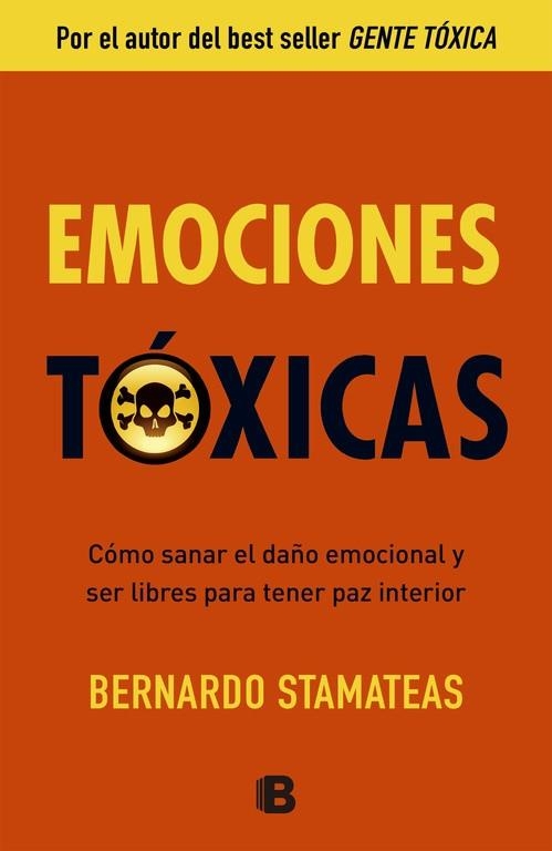 EMOCIONES TÓXICAS | 9788466651264 | STAMATEAS, BERNARDO