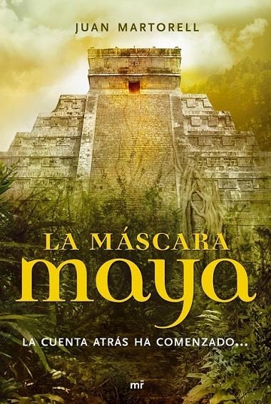 LA MÁSCARA MAYA | 9788427033689 | JUAN MARTORELL