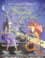 BRUIXA BRUNILDA I EL PETIT DRAC | 9788498011784 | THOMAS, VALERIE/PAUL, KORKY