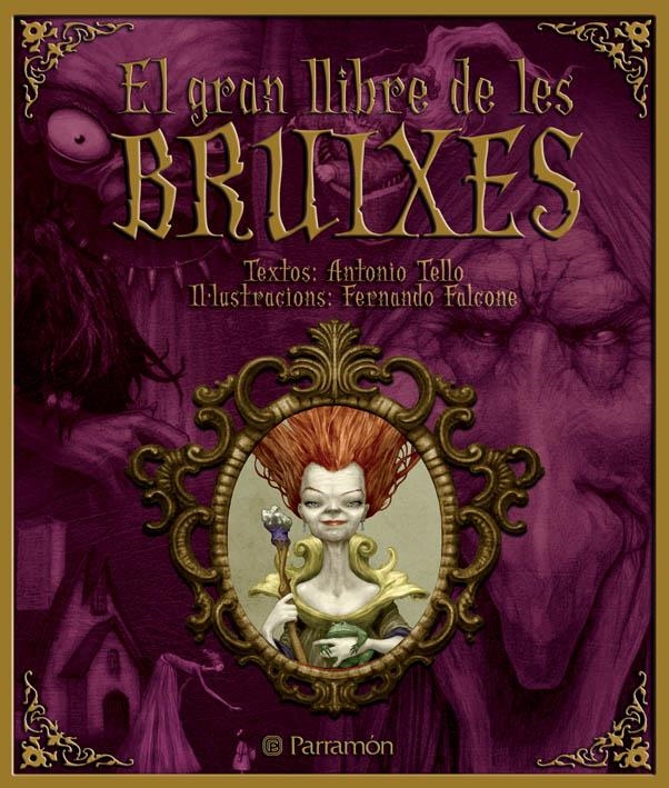 EL GRAN LLIBRE DE LES BRUIXES | 9788434233966 | PARRAMON