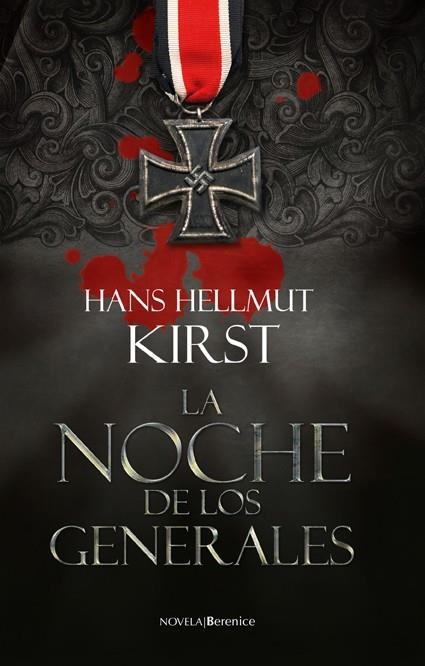 LA NOCHE DE LOS GENERALES | 9788496756403 | KIRST, HANS HELLMUT