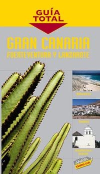 GRAN CANARIA, LANZAROTE, FUERTEVENTURA | 9788497765268 | BARBADILLO, JAVIER/HERNÁNDEZ BUENO, MARIO/DE HITA MORENO, CARLOS/MARTÍNEZ I EDO, XAVIER/MORALES SUÁR