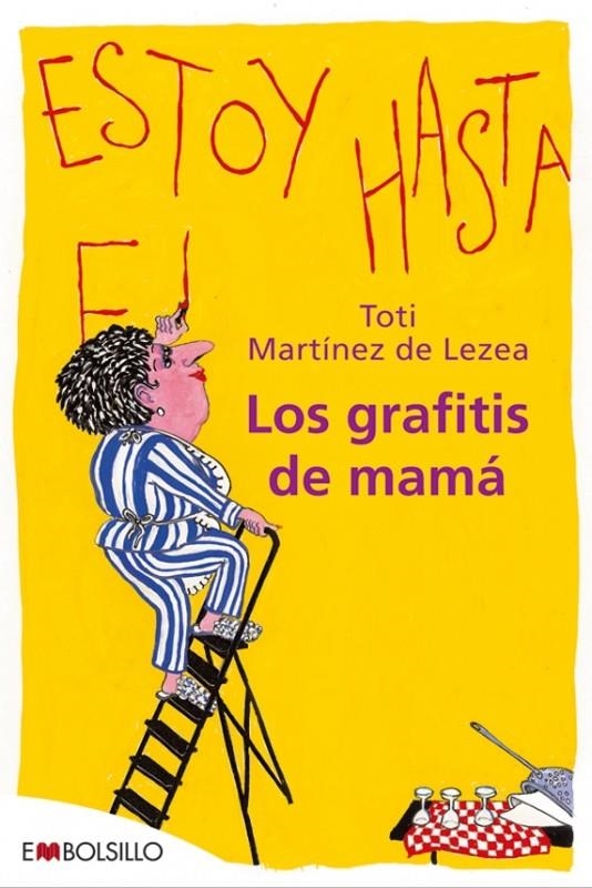 LOS GRAFITIS DE MAMÁ | 9788492695164 | MARTÍNEZ DE LEZEA, TOTI