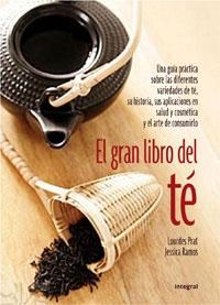 EL GRAN LIBRO DEL  TE | 9788498674064 | PRAT FERRER, LOURDES/RAMOS F., JESSICA