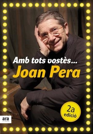 AMB TOTS VOSTÈS... JOAN PERA | 9788492552641 | PERA, JOAN