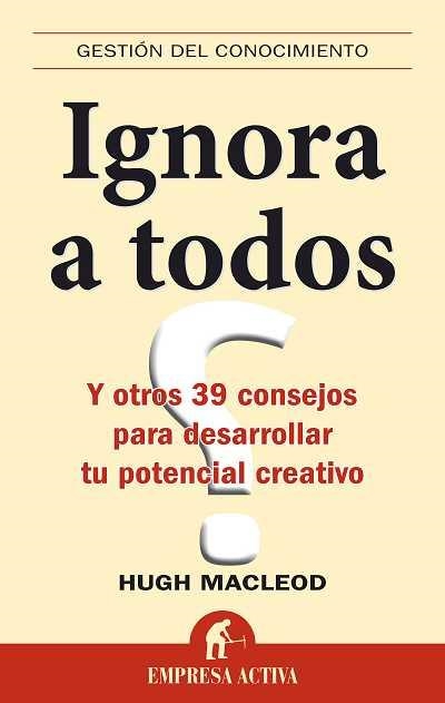 IGNORA A TODOS | 9788492452385 | MACLEOD, HUGH