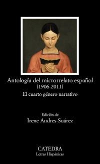 ANTOLOGÍA DEL MICRORRELATO ESPAÑOL (1906-2011) | 9788437630144 | VARIOS AUTORES