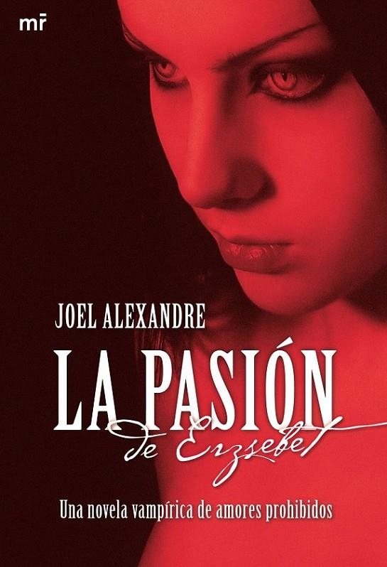 LA PASIÓN DE ERZSEBET | 9788427035201 | JOEL ALEXANDRE