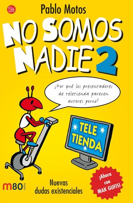 NO SOMOS NADIE 2   FG | 9788466322683 | MOTOS, PABLO/HERRERA SALAZAR, JUAN/IBAÑEZ PEREZ, JUAN/LLOPIS, LAURA/MARRON MARTIN, JORGE/MARTOS, RAQ