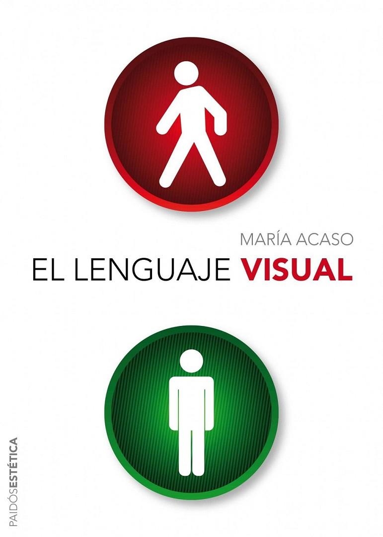 EL LENGUAJE VISUAL | 9788449326561 | MARÍA ACASO