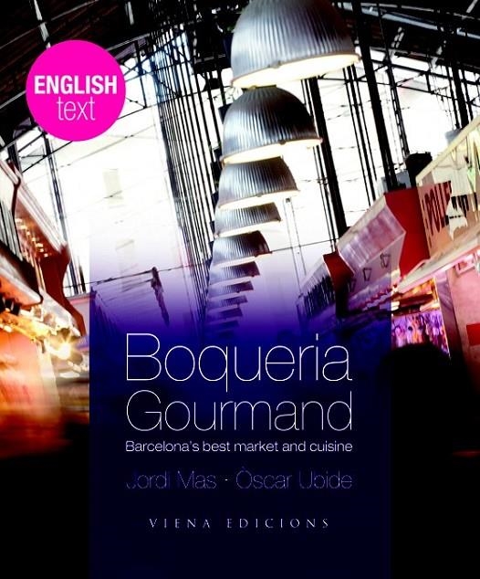 BOQUERIA GOURMAND | 9788483306604 | MAS VELASCO, JORDI/UBIDE I MARCET, ÒSCAR