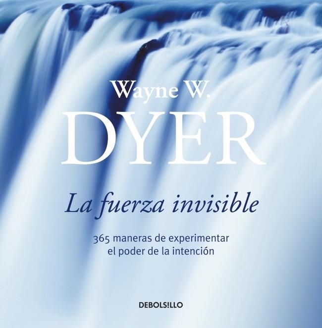 LA FUERZA INVISIBLE | 9788484503798 | DYER,WAYNE