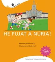 HE PUJAT A NÚRIA! | 9788498831627 | MARTÍNEZ DESCHAMPS, MONTSERRAT