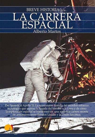 BREVE HISTORIA DE LA CARRERA ESPACIAL | 9788497637657 | MARTOS RUBIO, ALBERTO