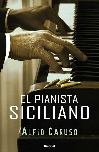 EL PIANISTA SICILIANO | 9788489367654 | CARUSO, ALFIO