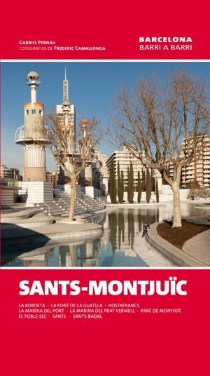 SANTS-MONTJUÏC | 9788415456452 | GABRIEL PERNAU I FREDERIC CAMALLONGA