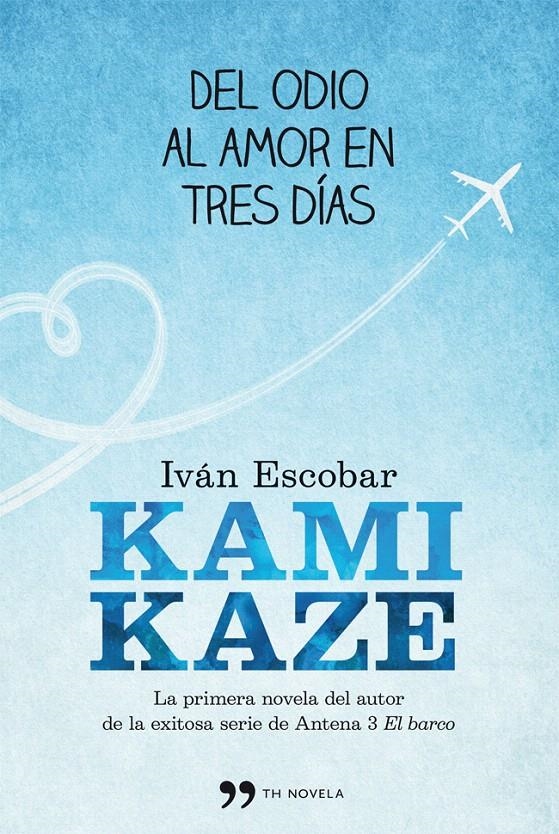 KAMIKAZE | 9788499981536 | IVÁN ESCOBAR