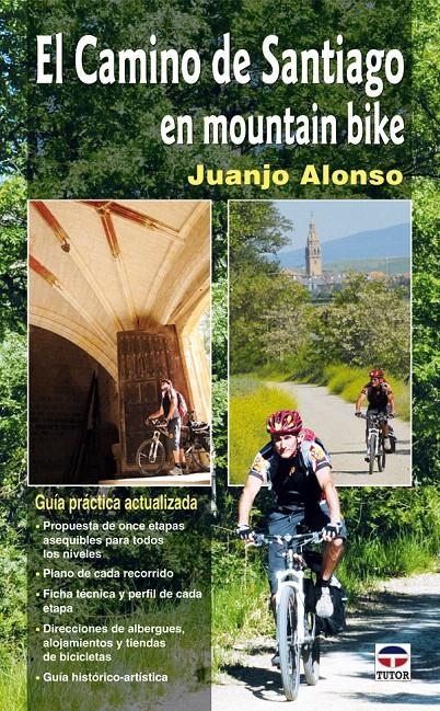 EL CAMINO DE SANTIAGO EN MOUNTAIN BIKE | 9788479027742 | ALONSO CHECA, JUAN JOSÉ