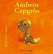 BESTIOLES CURIOSES. AMBRÒS CAPGRÒS | 9788498014129 | KRINGS, ANTOON